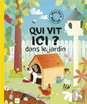 Qui Vit Ici Dans Le Jardin
