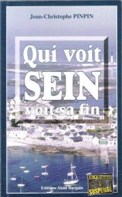 Qui Voit Sein Voit Sa Fin