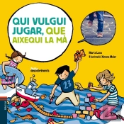 Qui Vulgui Jugar, Que Aixequi La Ma  