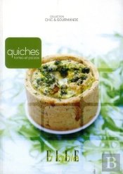 Quiches, Tartes Et Pizzas