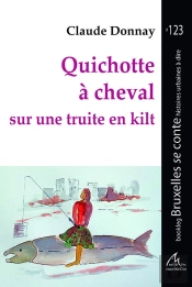 Quichotte À Cheval Sur Une Truite En Kilt