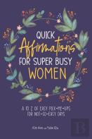 Quick Affirmations For Super Busy Women