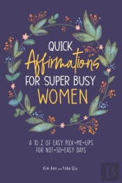 Quick Affirmations For Super Busy Women