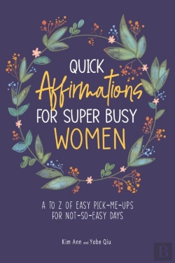 Bertrand.pt - Quick Affirmations For Super Busy Women