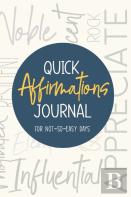 Quick Affirmations Journal