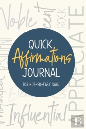 Quick Affirmations Journal