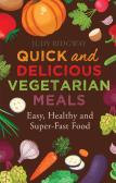 Quick And Delicious Vegetarian Meals