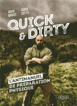 Bertrand.pt - Quick And Dirty ; L'Antimanuel De Préparation Physique