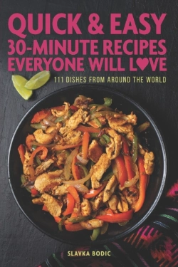 Bertrand.pt - Quick And Easy 30-Minute Recipes Everyone Will Love