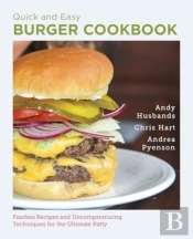 Quick And Easy Burger Cookbook