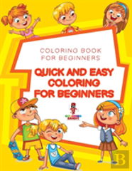 Quick And Easy Coloring For Beginners