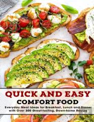 Quick And Easy Comfort Food