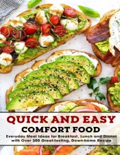 Quick And Easy Comfort Food