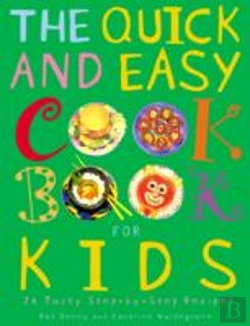 Bertrand.pt - Quick And Easy Cookbook For Kids