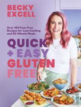 Quick And Easy Gluten Free