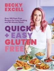 Quick And Easy Gluten Free