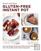 Quick And Easy Gluten Free Instant Pot Cookbook