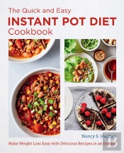 Quick And Easy Instant Pot Diet Cookbook