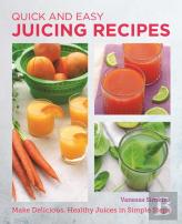 Quick And Easy Juicing Recipes