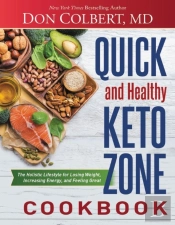Quick And Healthy Keto Zone Cookbook