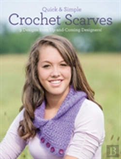 Bertrand.pt - Quick And Simple Crochet Scarves