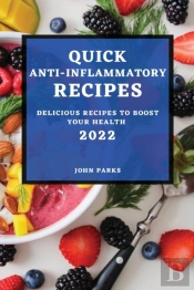 Quick Anti-Inflammatory Recipes 2022