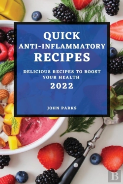 Bertrand.pt - Quick Anti-Inflammatory Recipes 2022