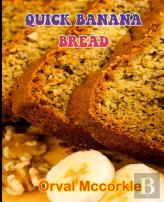 Quick Banana Bread