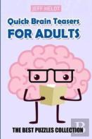 Quick Brain Teasers For Adults