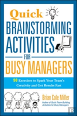 Bertrand.pt - Quick Brainstorming Activities For Busy Managers