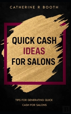 Bertrand.pt - Quick Cash Ideas For Salons: Tips For Ge
