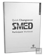 Quick Changeover: Participant Workbook