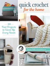 Quick Crochet For The Home
