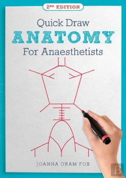 Bertrand.pt - Quick Draw Anatomy For Anaesthetists, Second Edition