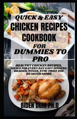 Bertrand.pt - Quick & Easy Chicken Recipes Cookbook For Dummies To Pro