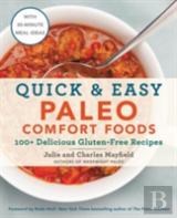 Quick & Easy Paleo Comfort Foods
