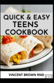 Quick & Easy Teens Cookbook