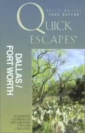 Quick Escapes Dallas/Ft. Worth, 4th