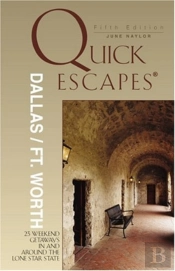 Quick Escapes Dallas Ft. Worth