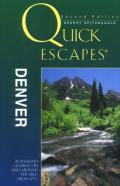 Quick Escapes From Denver