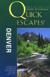 Quick Escapes From Denver