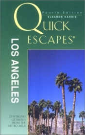 Quick Escapes Los Angeles