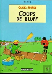 Quick Et Flupke T.11; Coups De Bluff