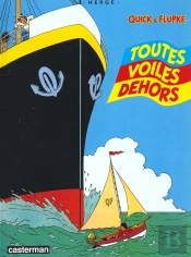 Quick Et Flupke T.4; Toutes Voiles Dehors