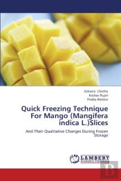 Quick Freezing Technique For Mango (Mangifera Indica L.)Slices