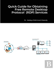 Quick Guide For Obtaining Free Remote Desktop Protocol (Rdp) Services