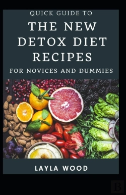 Bertrand.pt - Quick Guide To The New Detox Diet Recipes For Novices And Dummies