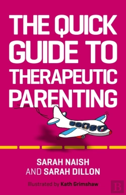 Bertrand.pt - Quick Guide To Therapeutic Parenting