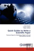 Quick Guides To Write A Scientific Paper