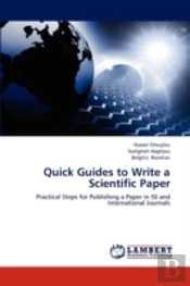 Quick Guides To Write A Scientific Paper